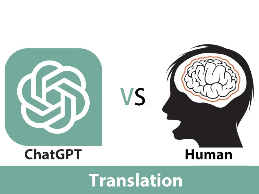 Chatgpt Vs Human Translation A Comprehensive Guide For Your Project