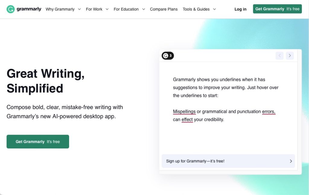 Grammarly is one of the most popular writing tools that help writers in correcting grammar and spelling errors.